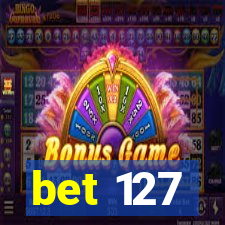 bet 127